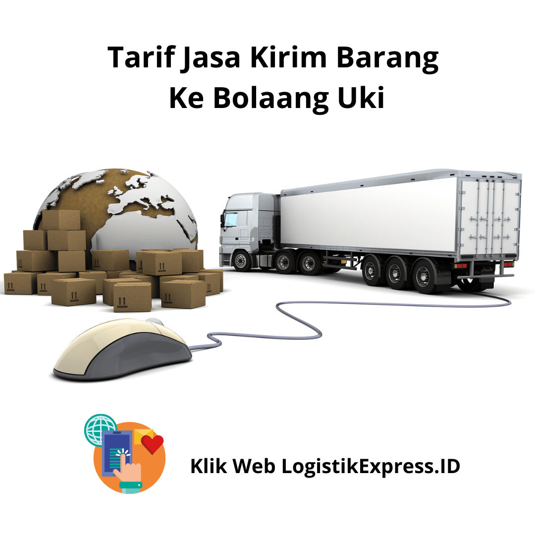 Tarif Jasa Pengiriman Ke Bolaang Uki