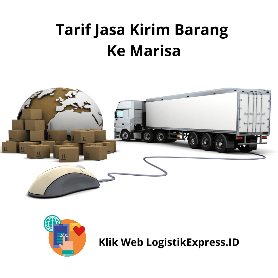 Tarif Jasa Pengiriman Ke Marisa