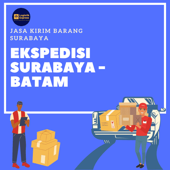 Ekspedisi Surabaya Batam