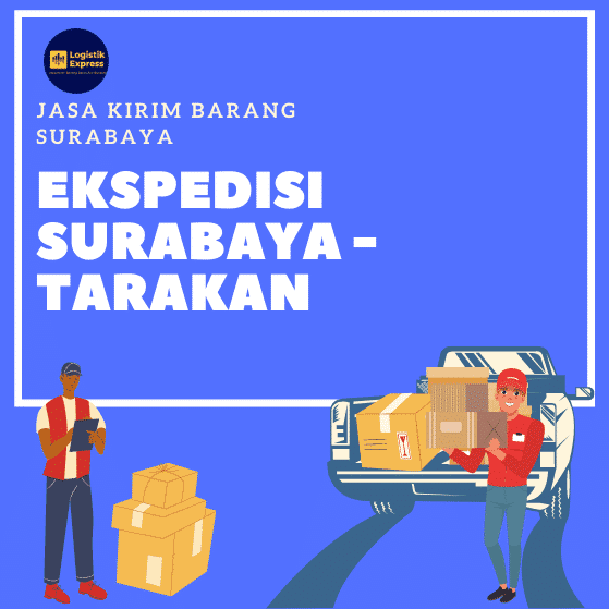 Ekspedisi Surabaya Tarakan