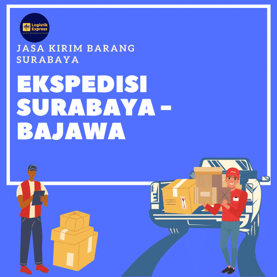 Ekspedisi Surabaya Bajawa