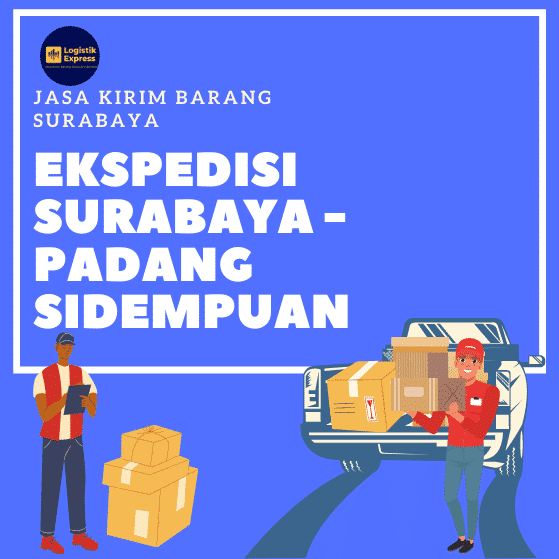 Ekspedisi Surabaya Padang Sidempuan
