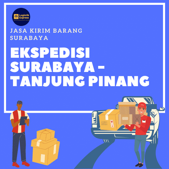 Ekspedisi Surabaya Tanjung Pinang
