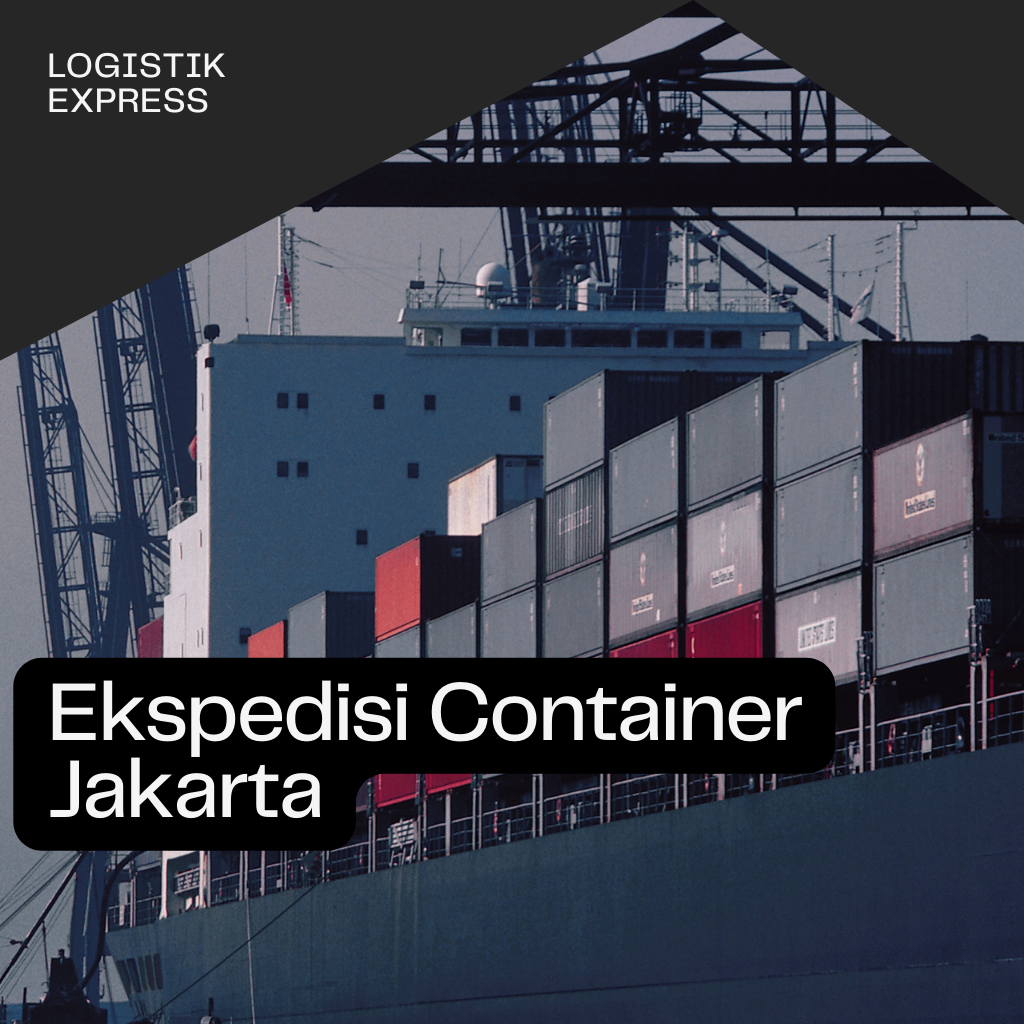 Ekspedisi Container Jakarta