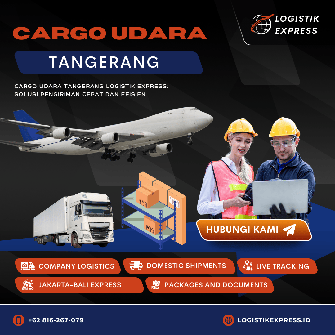Cargo Udara Tangerang ⋆ Logistik Express