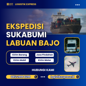 Ekspedisi Sukabumi Labuan Bajo