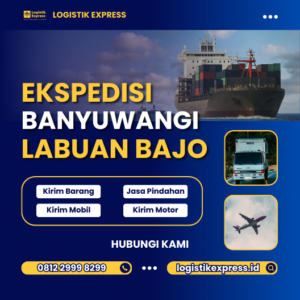 Ekspedisi Banyuwangi Labuan Bajo