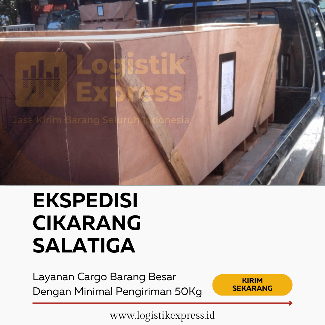 Ekspedisi Cikarang Salatiga