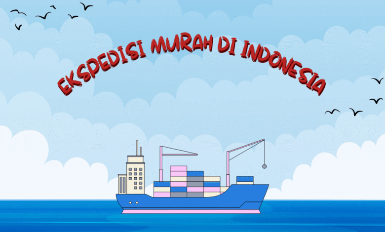 Ekspedisi Murah di Indonesia