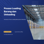 Proses Loading Barang dan Unloading ⋆ Logistik Express Blog Terbaru 2026